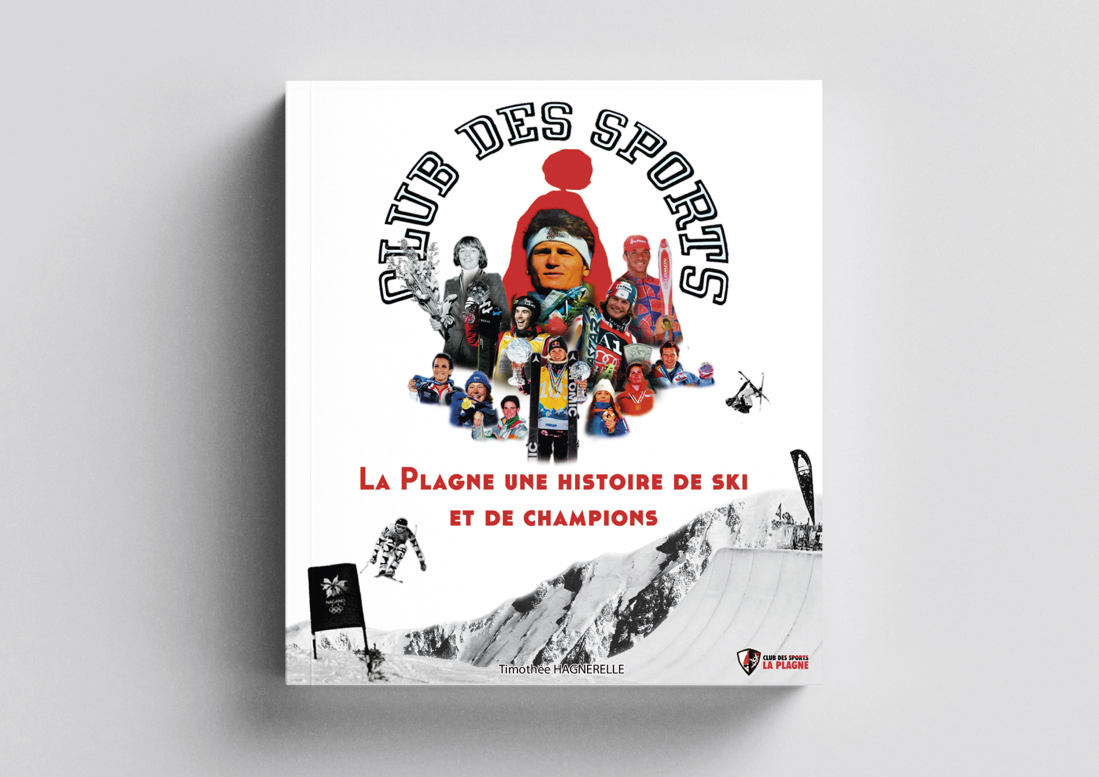 Couverture du livre La Plagne, une histoire de ski et de champions